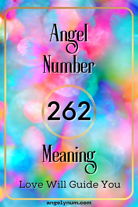 Angel Number 262 Meaning: Love Will Guide You